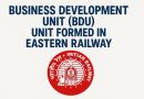Business Development Unit (BDU) Unit Formed in Eastern Railway to Enhanced Freight Traffic